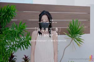 最新火爆香港网红美少女『HongKongDoll』海岛生活3 蜜桃臀女上位夹吸榨汁 内射鲜嫩美穴